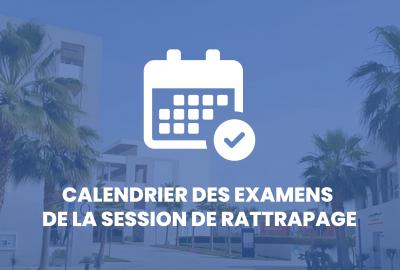 Calendrier des examens  de la session de rattrapage